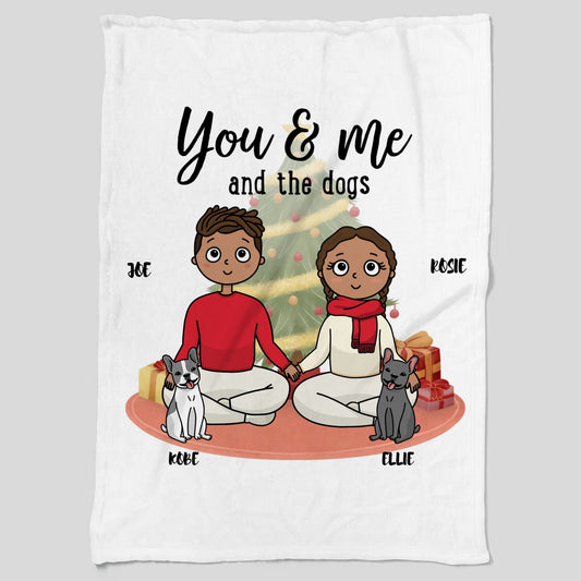 Personalized - You & Me and the dogs - Blanket